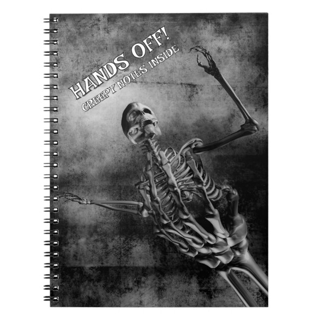 Hands Off! Creepy Notes Inside. Skeleton Notizblock (Vorderseite)