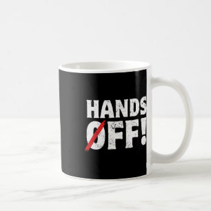 Hands Off Protest 5. April Anti Trump Widerstand Kaffeetasse