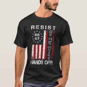 Hands Off Protest 86 47 8647 Protest Rett D T-Shirt