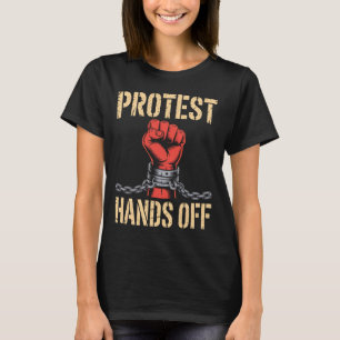 Hands Off Protest Aktivismus-Shirt – Kühne Freihei T-Shirt