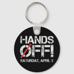 Hands Off Protest Samstag 5. April Männer Frauen 2 Schlüsselanhänger