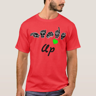 HANDS UP Text und ASL Signing Language Design T-Shirt