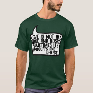 Handschellen und Käse T-Shirt