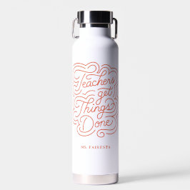 Handschrift + KurslehrerInnen bekommen Dinge getan Trinkflasche