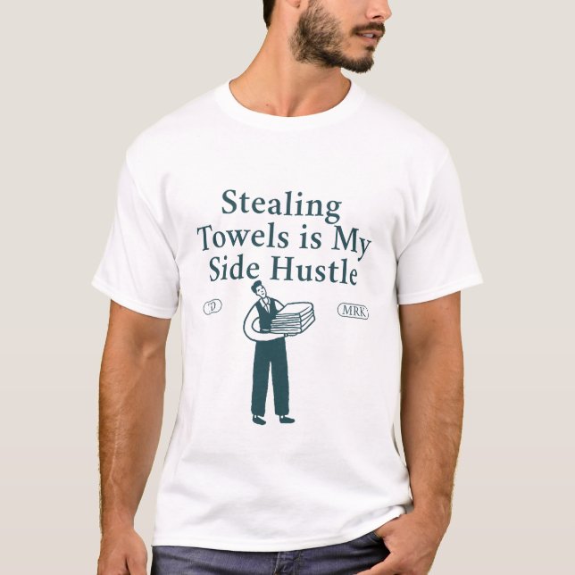 Handtuch stehlen ist mein Seitenstreifen T-Shirt (Vorderseite)