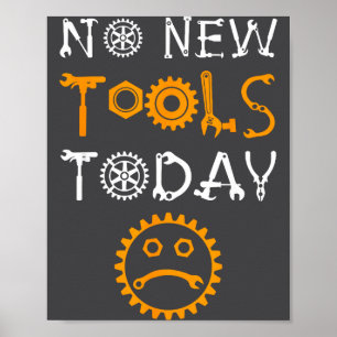 Handwerker Und Werkzeugliebhaber Meme Keine Neuen Poster