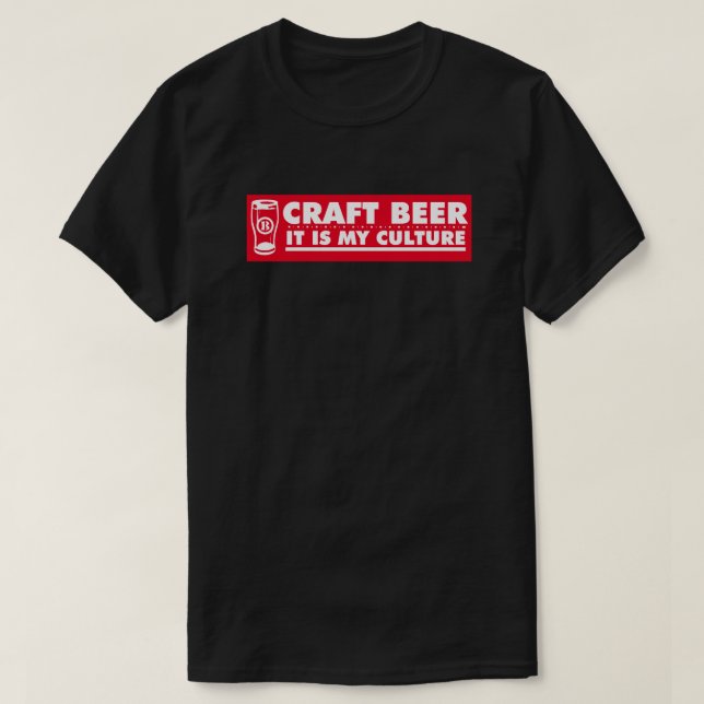 Handwerksbier Es ist meine Kultur T-Shirt (Design vorne)