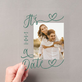 Handwritten Green Heart It's A Date Photo Wedding Acryleinladungen