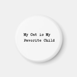 Handwritten-Style Text "My Cat is My Favorite Chil Magnet