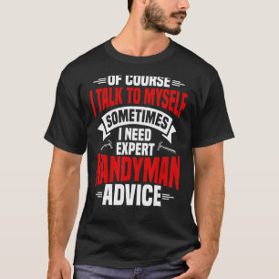 Handyman Fixer Reparaturhandwerker Handwerker Hand T-Shirt