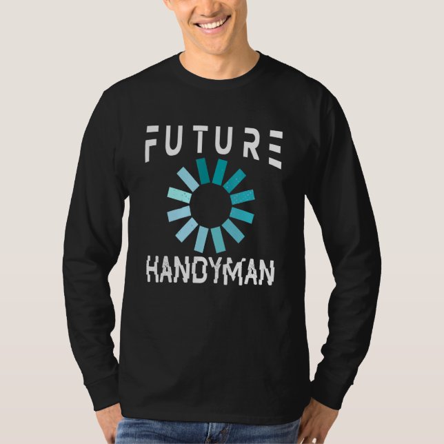 Handyman Future T-Shirt (Vorderseite)