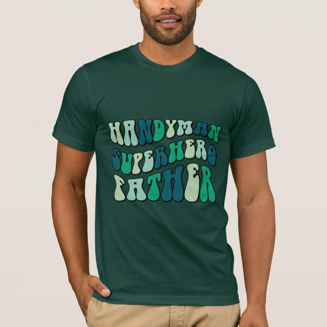 Handyman Superhero Father T-Shirt (Vorderseite)