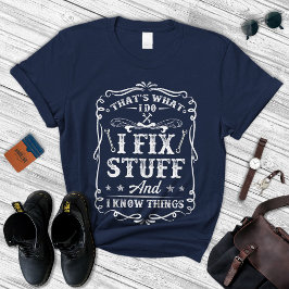 Handyman T-Shirt Vater Shirt, ich repariere Stuff