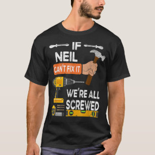 Handyman, wenn Neil es nicht reparieren kann, sind T-Shirt