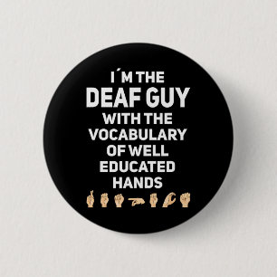 Handzeichen-Sprache ASL Handgesten Gehörlosigkeit Button