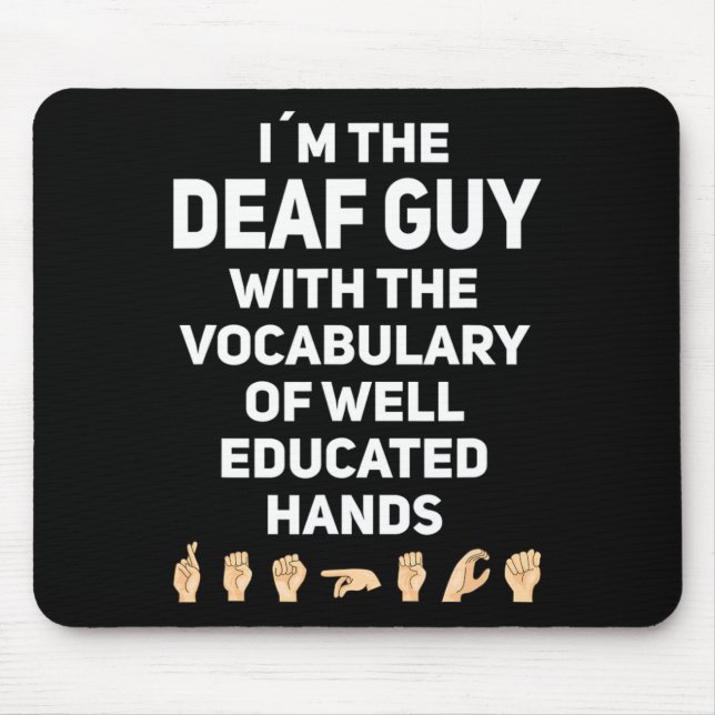 Handzeichen-Sprache ASL Handgesten Gehörlosigkeit Mousepad (Vorne)