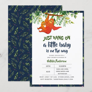 Hang einfach auf Sloth Baby Shower Boys Mädchen ne Einladung