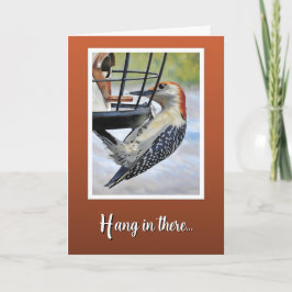 Hang in There - Birthday Card Karte