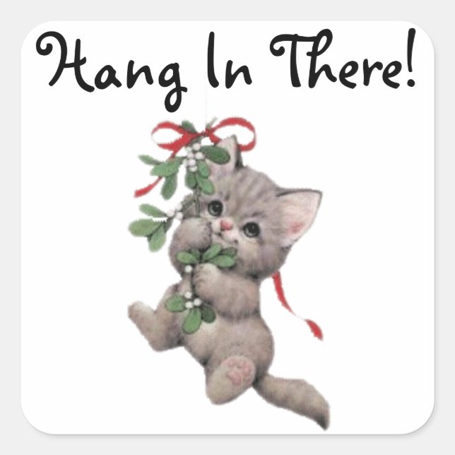 Hang in There Mistletoe Kitten Quadratischer Aufkleber (Vorderseite)