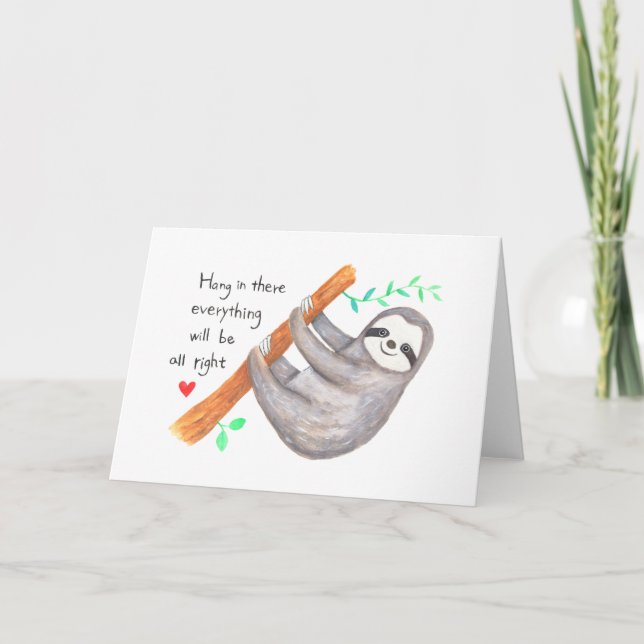 Hang in's Niedliches Sloth Art Beileid wird gut Karte (Vorderseite)