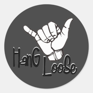 Hang Loose - Hand Sign Runder Aufkleber