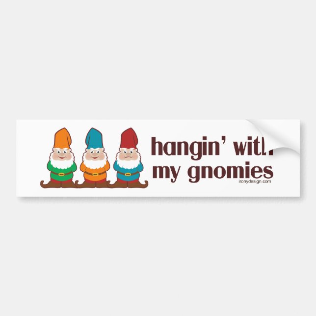Hangin mit meinem Gnomies Autoaufkleber (Vorne)