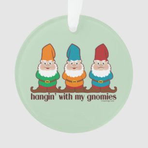 Hangin mit meinem Gnomies Spaß Ornament