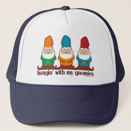 Hangin mit meinem Gnomies Truckerkappe