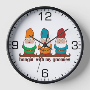 Hangin mit meinem Gnomies Uhr
