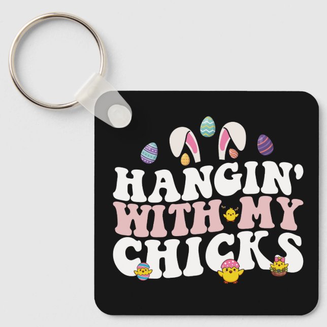 Hangin' mit meinen Chicks Ostern Bunny Groovy Retr Schlüsselanhänger (Vorderseite)