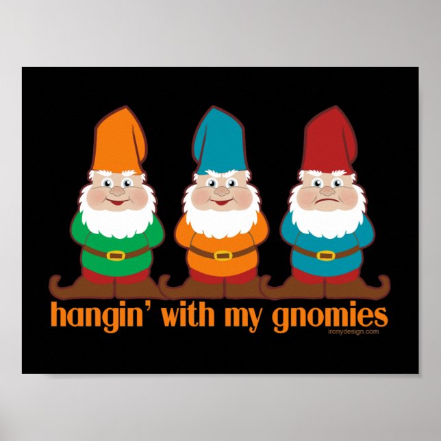 Hangin' mit meinen Gnomen Poster (Vorne)