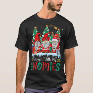 Hangin' mit meinen Gnomen wird frohe Weihnachten 1 T-Shirt