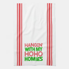 Hangin mit meinen Heimen Rot und Grün Weihnachten Geschirrtuch