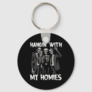 Hangin mit meinen Homies Funny Skeleton Halloween Schlüsselanhänger