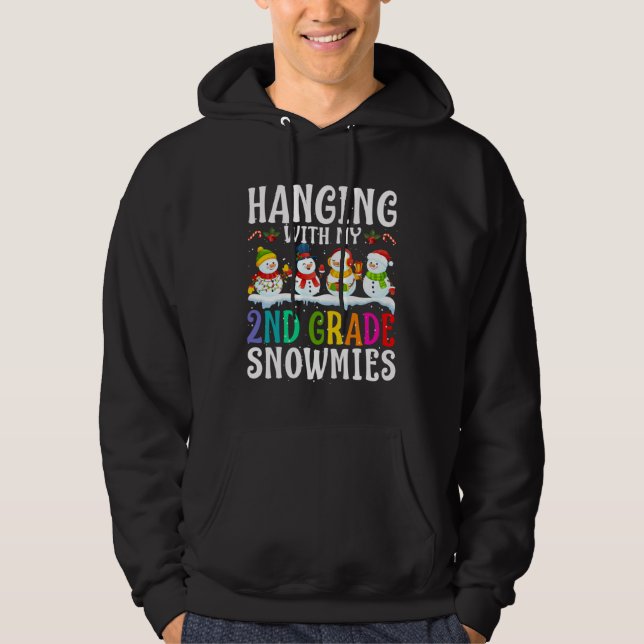 Hanging With My 2nd Grade Snowmies Teacher Christm Hoodie (Vorderseite)