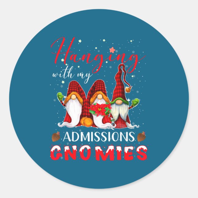 Hanging With My Admissions Gnomies Christmas Direc Runder Aufkleber (Vorderseite)
