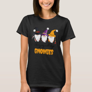 Hanging With My Gnomies  Autumn Halloween Gnomes T-Shirt