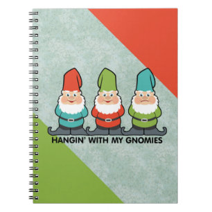 Hanging With My Gnomies Homies Notizblock