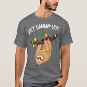 Hangout Funny Niedlich Sloth T-Shirt