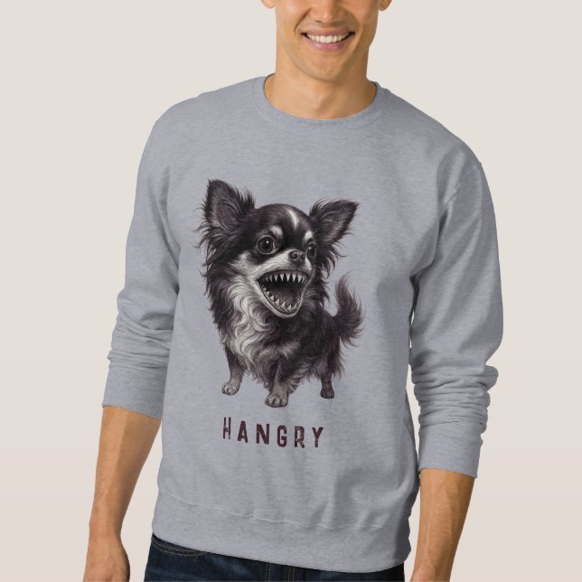 Hangry Chihuahua - Funny Aggressive Wut Beängstige Sweatshirt (Vorderseite)