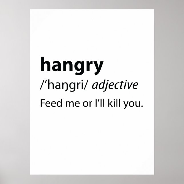 Hangry Funny Dictionary Definition Poster (Vorne)