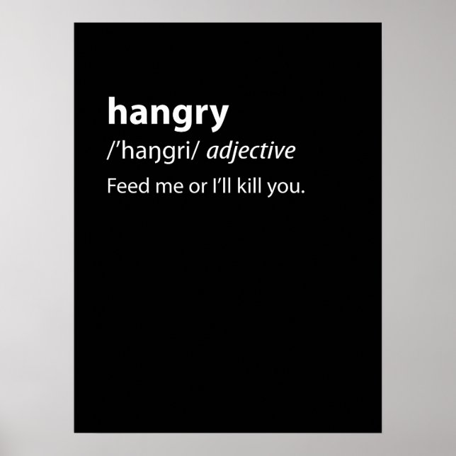 Hangry Funny Dictionary Definition Poster (Vorne)
