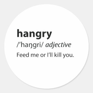 Hangry Funny Dictionary Definition Runder Aufkleber