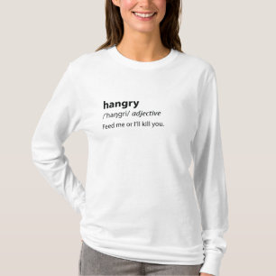 Hangry Funny Dictionary Definition T-Shirt