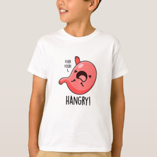 Hangry Funny Hungry Angry Stomach Pun T-Shirt