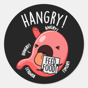 Hangry Funny Stomach Pun Dark BG Runder Aufkleber