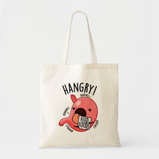 Hangry Funny Stomach Pun Tragetasche (Vorne)