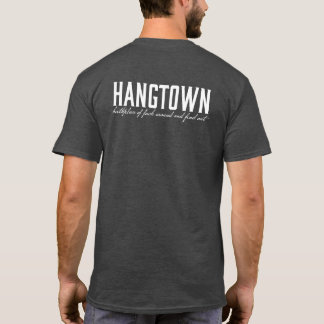 Hangtown T - Shirt (FAFO)