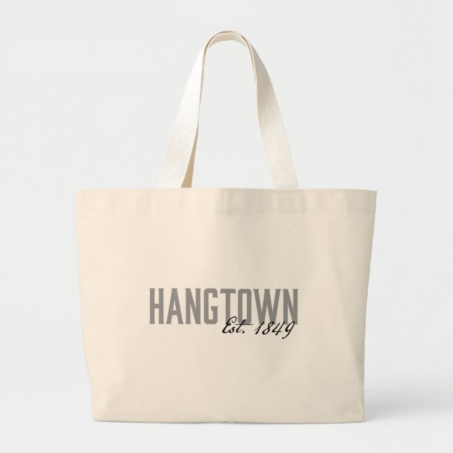 Hangtown Tote Bag (Est 1849) Jumbo Stoffbeutel (Vorne)