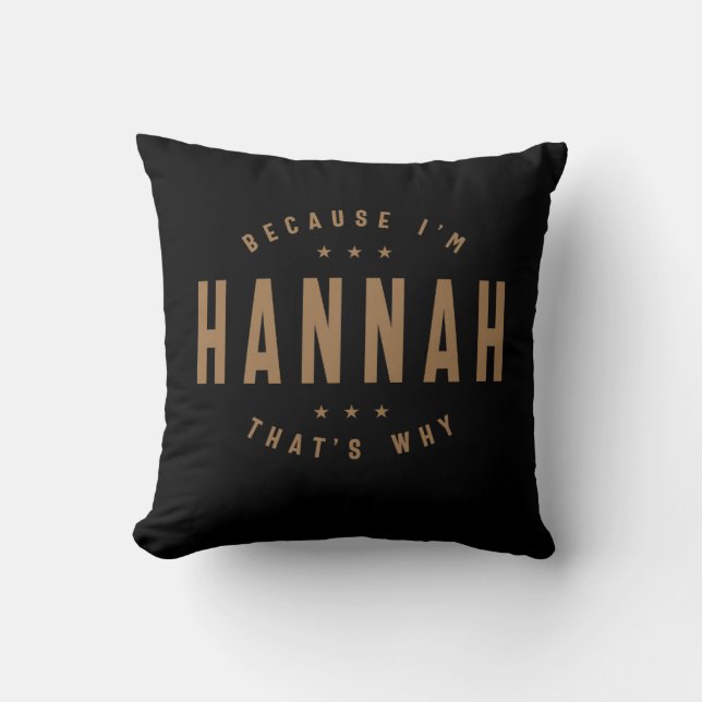 Hannah Name Personalisiert Geburtsname Hannah Kissen (Vorderseite)